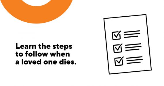 Learn about the steps to follow when a loved one dies