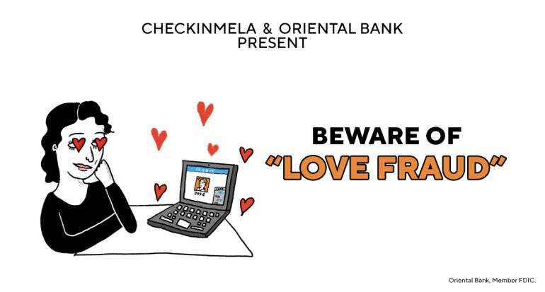 Love frauds: Do you know if your cyber relationship is safe?